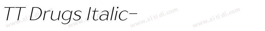 TT Drugs Italic字体转换